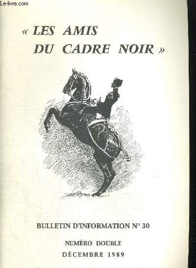 LES AMIS DU CADRE NOIR - BULLETIN D INFORMATION N30 - DECEMBRE 1989