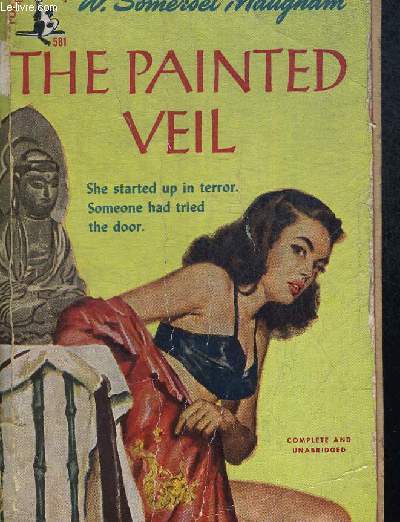 THE PAINTED VEIL - OUVRAGE EN ANGLAIS