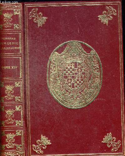 MEMOIRES DE M LE DUC DE SAINT SIMON TOME XVI (comprend les volumes XXVII et XXVIII) DE BOISLISLE