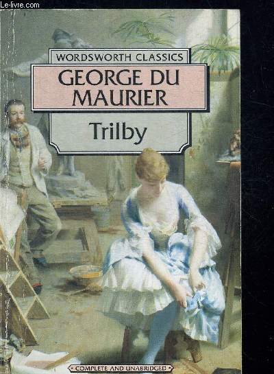 TRILBY. OUVRAGE EN ANGLAIS.
