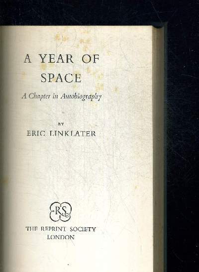 A YEAR OF SPACE. A CHAPTER IN AUTOBIOGRAPHY. OUVRAGE EN ANGLAIS