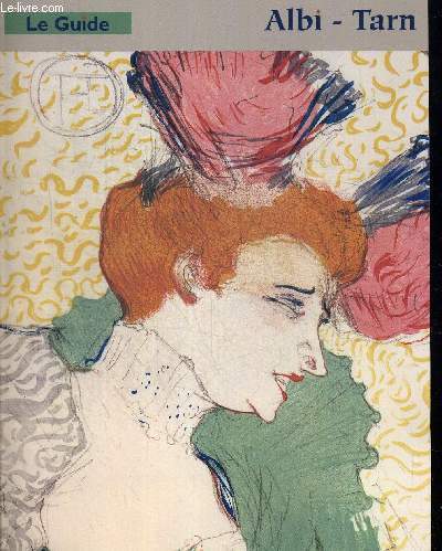 LE MUSEE TOULOUSE LAUTREC. ALBI TARN. COLLECTION 