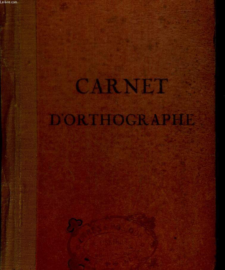 CARNET D ORTHOGRAPHE