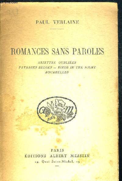 ROMANCES SANS PAROLES. ARIETTES OUBLIEES - PAYSAGES BELGES - BIRDS IN THE NIGHT - AQUARELLES