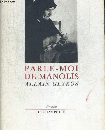 PARLE MOI DE MANOLIS