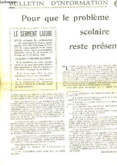 LE SERMENT LAIQUE. BULLETIN D INFORMATION N8. 9 NOVEMBRE 1962. POUR QUE LE PROBLEME SCOLAIRE RESTE PRESENT / DECLARATIONS DES PARTIS EN 1960 / DEUX MESSAGES DU C.N.A.L / CORRESPONDANCE ENTRE LE C.N.A.L. ET LES PARTIS POLITIQUES