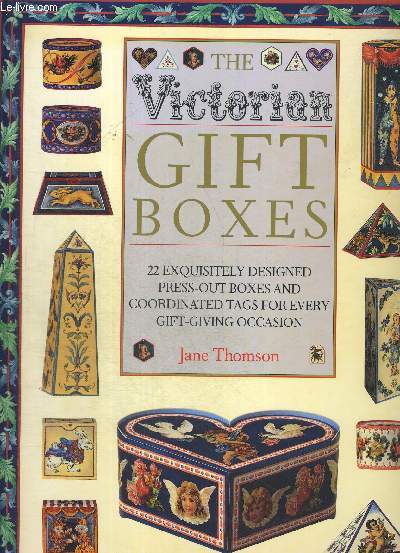 THE GIFT BOXES. 22 EXQUISITELY DESIGNED PRESS OUT BOXES AND COORDINATED TAGS FOR EVERY GIFT GIVING OCCASION. OUVRAGE EN ANGLAIS.