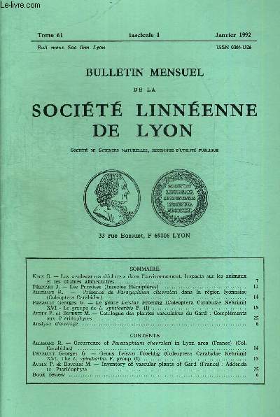 N1. TOME 61 . BULLETIN MENSUEL DE LA SOCIETE LINNEENNE DE LYON. JANVIER 1992. KECK G. - LES SUBSTANCES DECHETS DANS L ENVIRONNEMENT. IMPACTS SUR LES ANIMAUX ET LES CHAINES ALIMENTAIRES.