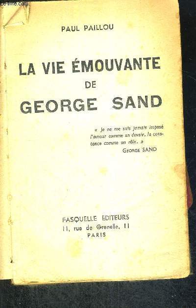 LA VIE EMOUVANTE DE GEORGE SAND