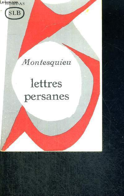 MONTEQUIEU - LETTRES PERSANES