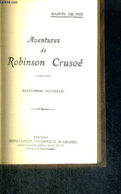 AVENTURES DE ROBINSON CRUSOE - ADAPTATION NOUVELLE