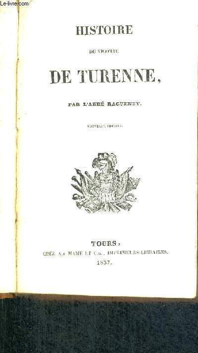 HISTOIRE DU VICOMTE DE TURENNE - NOUVELLE EDITION