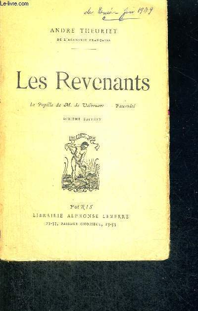 LES REVENANTS - LA PUPILLE DE M. DE VALBRUANT - PATERNITE - 10 EME EDITION