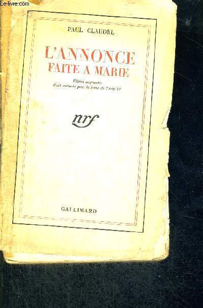 L'ANNONCE FAITE A MARIE - EDITION AUGMENTEE D'UNE VARIANTE POUR LA SCENE DE L'ACTE IV