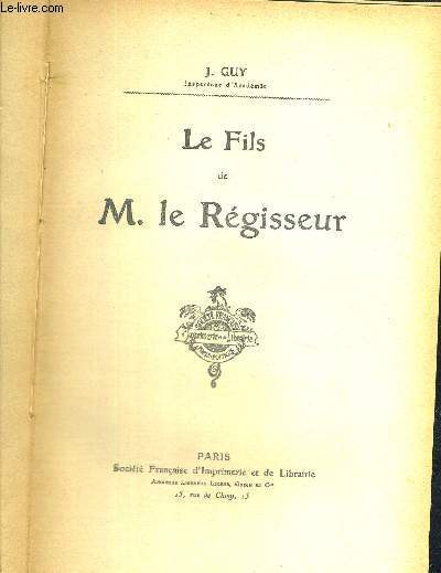 LE FILS DE M. LE REGISSEUR