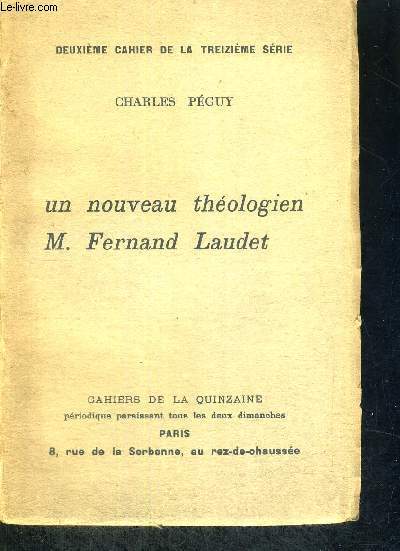 UN NOUVEAU THEOLOGIEN - M.FERNAND LAUDET