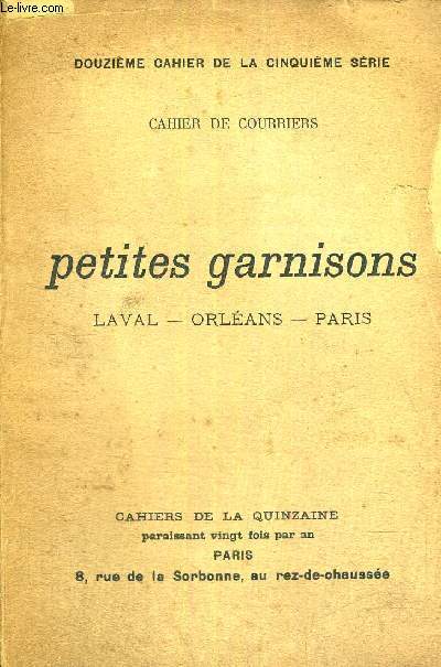 PETITES GARNISONS - LAVAL ORLEANS - PARIS - CAHIERS DE COURRIERS - 12E E CAHIER DE LA 5EME SERIE