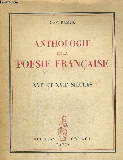 ANTHOLOGIE DE LA POESIE FRANCAISE - XVI EME ET XVII EME SIECLES