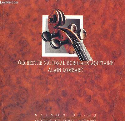 ORCHESTRE NATIONAL BORDEAUX AQUITAINE - SAISON 92-93 - OCTOBRE - NOVEMBRE - DECEMBRE