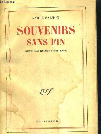 SOUVENIRS SANS FIN - 1903-1908 - 1908-1920 - 1ERE ET 2EME EPOQUE - 2 VOLUMES