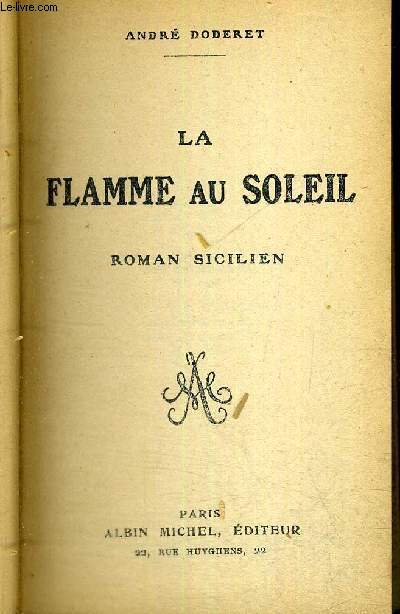 LA FLAMME AU SOLEIL - ROMAN SICILIEN