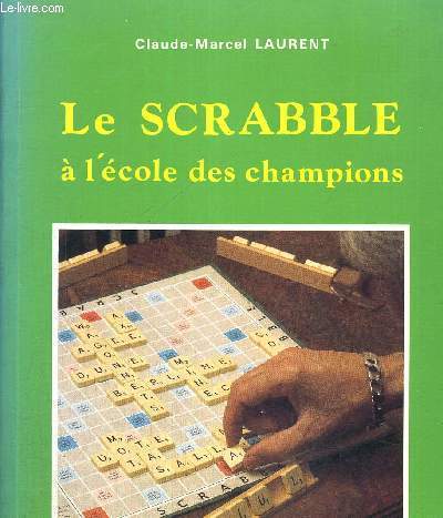LE SCRABBLE A L'ECOLE DES CHAMPIONS - FRANCOPHONES