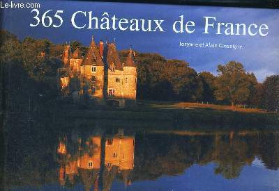 365 CHATEAUX DE FRANCE