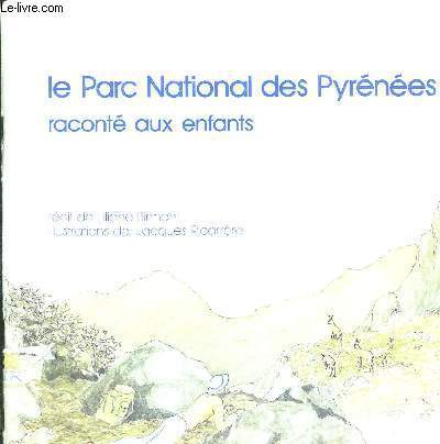 LE PARC NATIONAL DES PYRENEES - RACONTE AUX ENFANTS