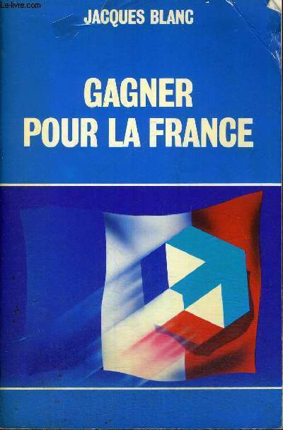 GAGNER POUR LA FRANCE