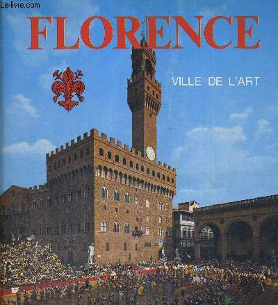 FLORENCE - ART ET HISTOIRE