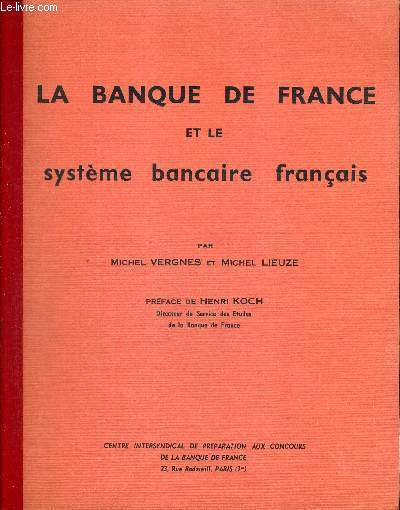 LA BANQUE DE FRANCE ET LE SYSTEME BANCAIRE FRANCAIS