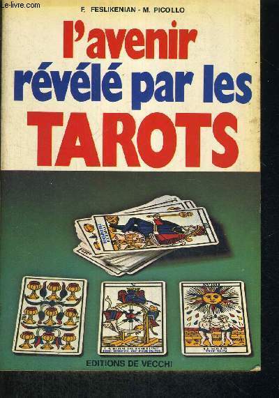 L'AVENIR REVELE PAR LES TAROTS