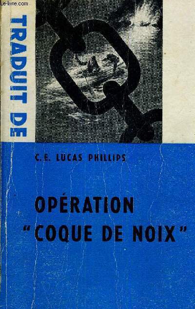 OPERATION COQUE DE NOIX
