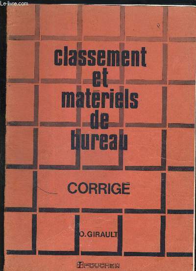 CLASSEMENT ET MATERIELS DE BUREAU - CORRIGE