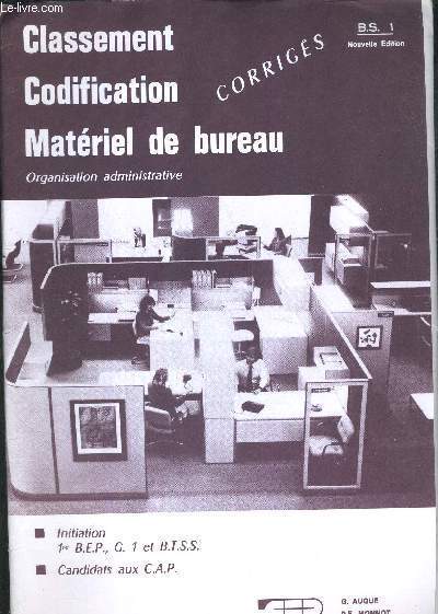 CLASSEMENT - CODIFICATION - MATERIEL DE BUREAU -ORGANISATION ADMINISTRATIVE - CORRIGES