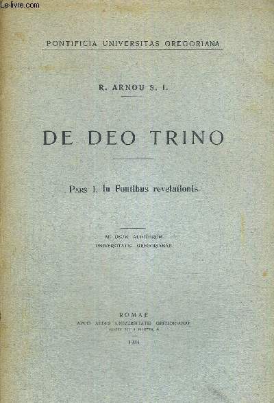 DE DEO TRINO - PARS I. IN FONTIBUS REVELATIONIS - LIVRE EN LATIN