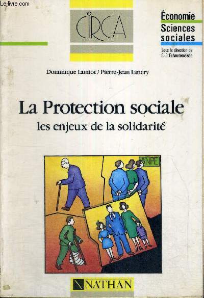 LA PROJECTION SOCIALE - LES ENJEUX DE LA SOLIDARITE - ECONOMIE - SCIENCES SOCIALES