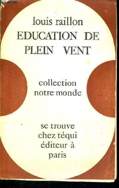 EDUCATION DE PLEIN VENT -3E EDITION- COLLECTION NOTRE MONDE