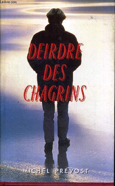 DEIRDRE DES CHAGRINS