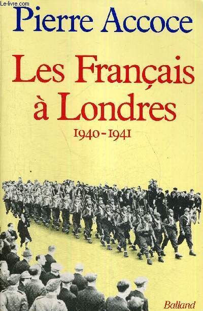 LES FRANCAIS A LONDRES - 1940-1941