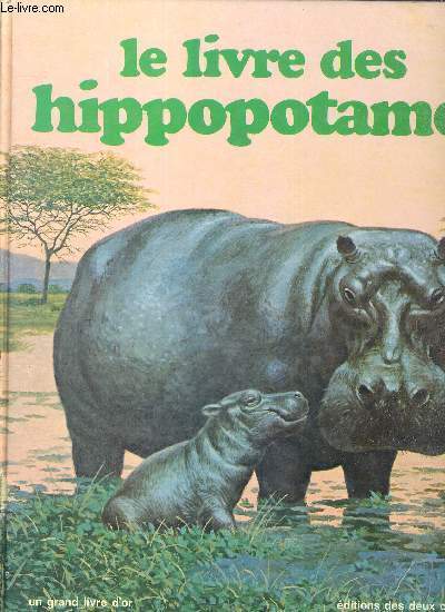 LE LIVRE DES HIPPOPOTAMES