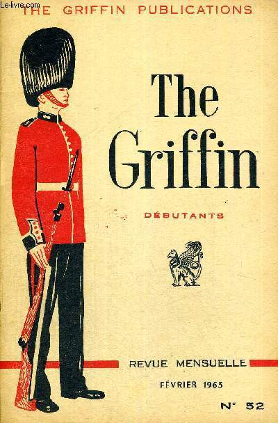 THE GRIFFIN - DEBUTANTS - THE GRIFFIN PUBLICATIONS - LIVRE EN ANGLAIS - REVUE MENSUELLE - N52 - FEVRIER 1963