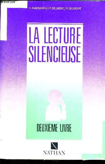 LA LECTURE SILENCIEUSE - CM2 - DEUXIEME LIVRE