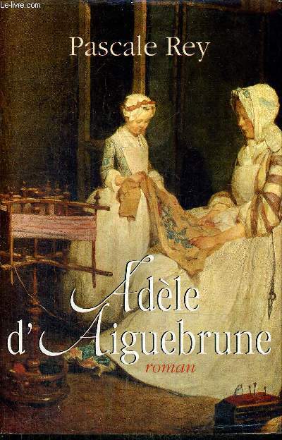 ADELE D'AIGUEBRUNE