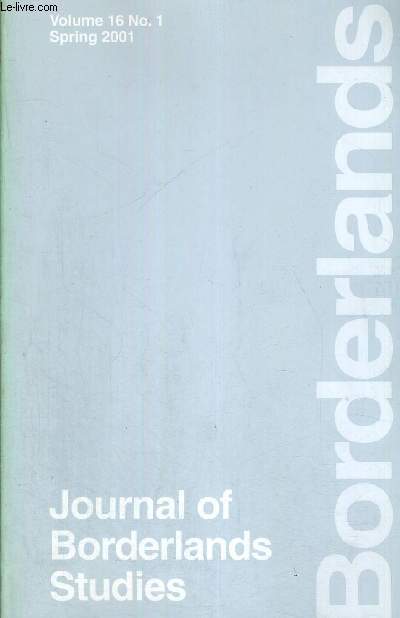 JOURNAL OF BORDERLANDS STUDIES - VOLUME 16 - N1 - SPRING 2001 - OUVRAGE EN ANGLAIS