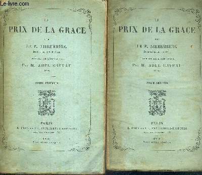 LE PRIX DE LA GRACE - 2 VOLUMES - TOMES 1 ET 2