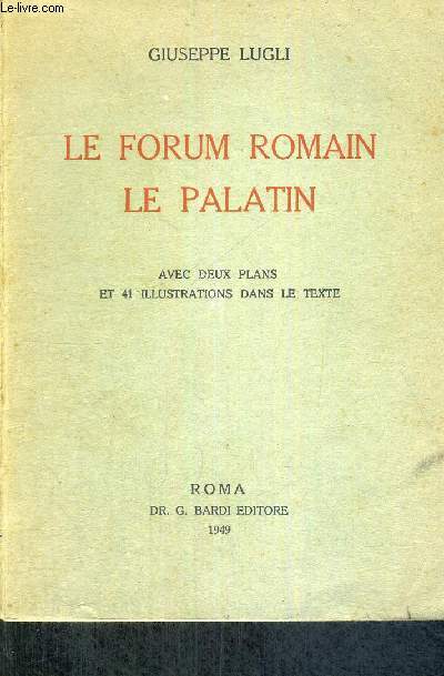 LE FORUM ROMAIN - LE PALATIN
