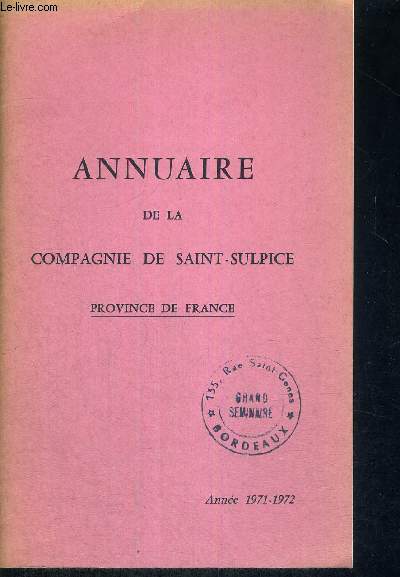 ANNUAIRE DE LA COMPAGNIE DE SAINT-SULPICE - PROVINCE DE FRANCE - ANNEE 1971-1972