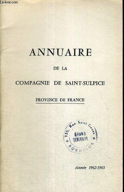 ANNUAIRE DE LA COMPAGNIE DE SAINT-SULPICE - PROVINCE DE FRANCE - ANNEE 1962-1963