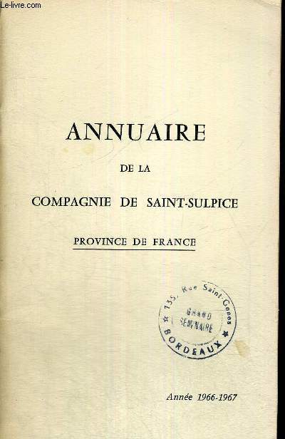 ANNUAIRE DE LA COMPAGNIE DE SAINT-SULPICE - PROVINCE DE FRANCE - ANNEE 1966-1967